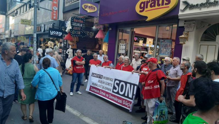 Samsun’da sendikalardan Gratis personellerine dayanak: Sizi ne kadar yıprattığının farkındayız!