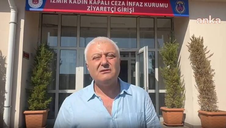 Tuncay Özkan, Dilruba Y.’yi cezaevinde ziyaret etti