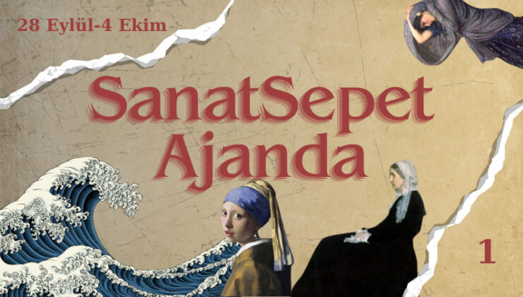 SanatSepet Ajanda: Bu hafta, üç büyük kentte hangi sanat aktiflikleri var?