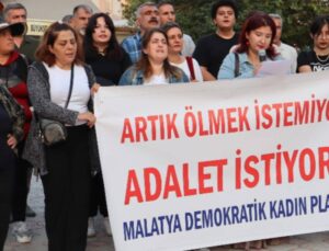 Malatya’da bayanlar aksiyonda: Artık öldürülmek istemiyoruz